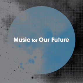 Music For Our Future